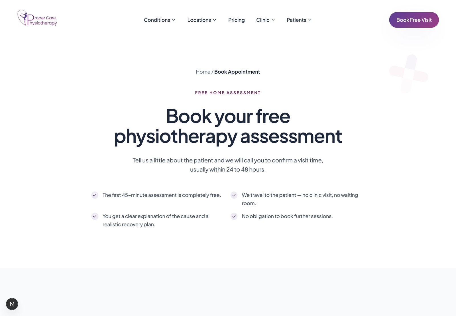 The Book Appointment page: the heading "Book your free physiotherapy assessment", a note that the clinic will call to confirm within 24 to 48 hours, and four checked reassurance points about the free 45-minute assessment, home visits, a plain-language explanation and no obligation.
